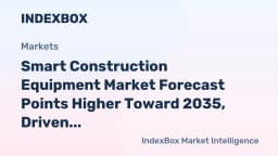 Smart Construction Equipment Market Forecast Points Higher Toward 2035, Driven by Labor Shortages - News and Statistics - IndexBox