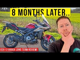 8 Months Riding The Suzuki GSX-S1000GX - Here's The TRUTH!