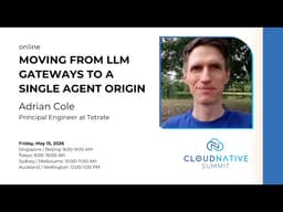 Moving from LLM Gateways to a Single Agent Origin