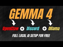 Gemma 4 + OpenClaw + Ollama + Discord - Full Local AI Setup for Free