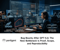 Bug Bounty After GPT-5.6: The New Bottleneck Is Proof, ...