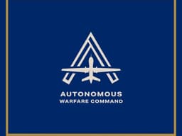 Department of War Unveils “Autonomous Warfare Command” (and Other Boondoggles)