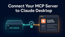 Connect Your MCP Server to Claude Desktop (Part 2) - Medium