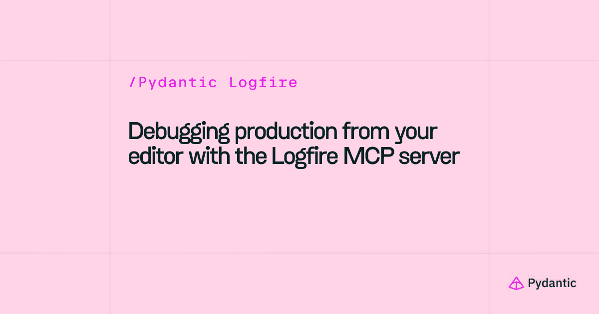 Debug production from Cursor with the Logfire MCP server