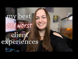my best (and worst) client experiences - 4 years as a freelance editor