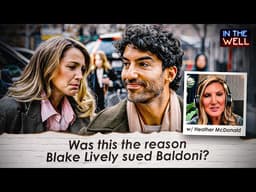 Did Blake Lively's "Workplace Crush" on Justin Baldoni LEAD to Lawsuit, with Heather McDonald