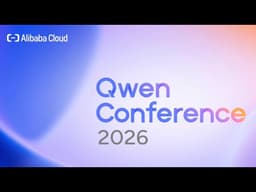 The AI Native Momentum is Here: Qwen Conference 2026