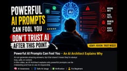 Powerful AI Prompts Can Fool You — An AI Architect Explains ...