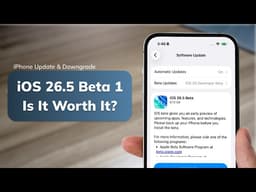 iOS 26.5 Beta Worth It? The Truth Might Surprise You…