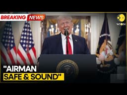 US-Iran War | Trump: First in Military History Two US Pilots Have Been Rescued | WION BREAKING