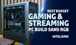Best Budget Gaming and Streaming PC Build Without RGB ...