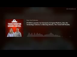 NVIDIA Launches An Enterprise AI Agent Platform, How the Technology Industry is Silencing Dissent, T