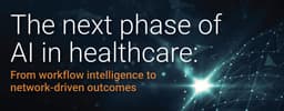 The next phase of AI in healthcare: From workflow ...