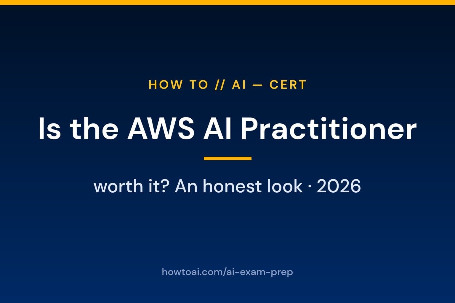 Is the AWS AI Practitioner Worth It in 2026? An Honest Look