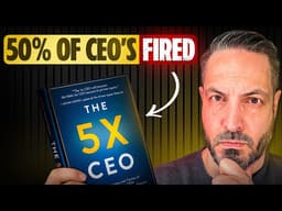5 Disciplines That Separate 6x CEOs from the 50% Who Get Fired