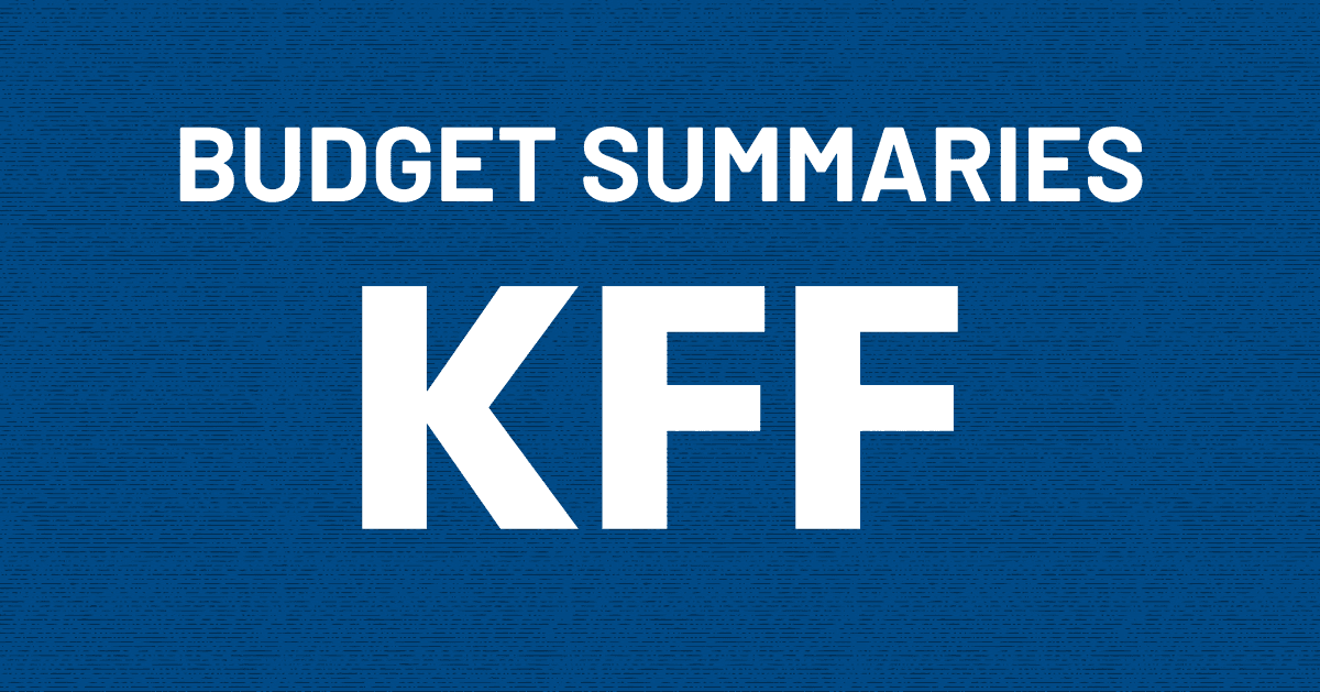 House Appropriations Committee Releases FY 2027 National Security, Department of State and Related Programs (NSRP) Appropriations Bill | KFF