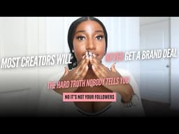 Why Most Creators Will Never Get a Brand Deal