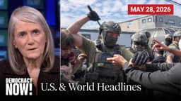 Top U.S. & World Headlines — May 28, 2026