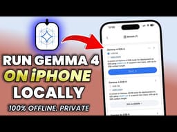 How To Run Gemma 4 Locally on iPhone (100% Offline Private AI)