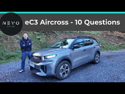 Citroen eC3 Aircross  - Top 10 Questions and My 2 Favourite Things!