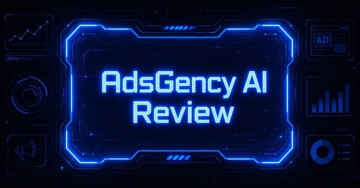 AdsGency AI Reviews, Features & Alternatives: Is This AI Advertising Platform Legit?