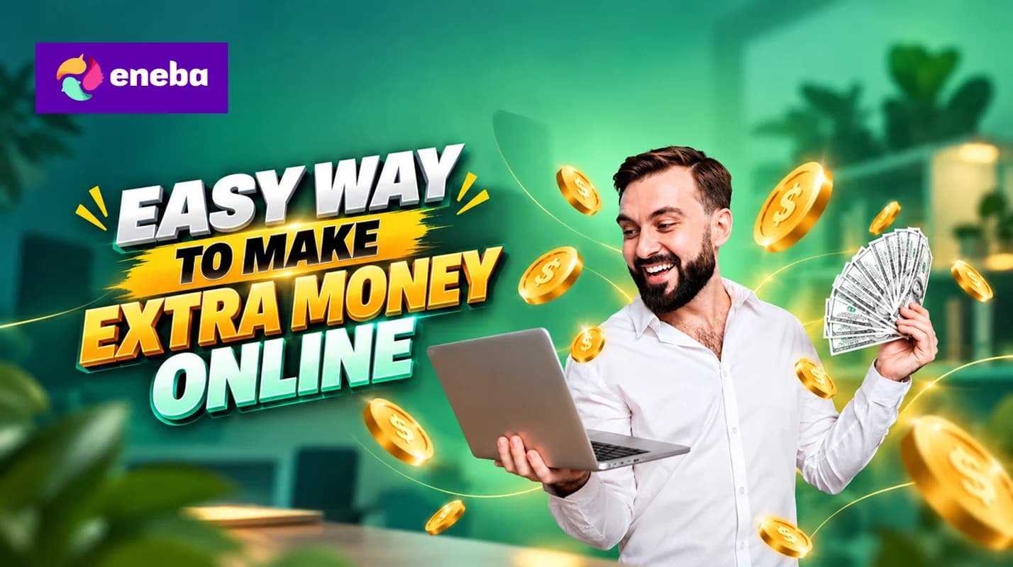 Easy Way to Make Extra Money Online: 6 Real Methods in ...