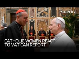 Catholic women react to the Vatican’s report on women