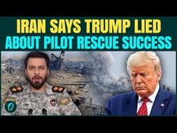 Iran Shows ‘FIRST VISUALS’ of US Rescue Operation Failure | Trump LIED About Pilot Rescue Success?