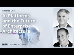AI Platforms and the Future of Enterprise Architecture — Pat Casey & Russell Scherwin