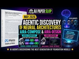 Agentic Discovery of Neural Architectures: AIRA-Compose and AIRA-Design (May 2026)