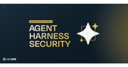 HiddenLayer Unveils Agent Harness Security to Protect AI ...