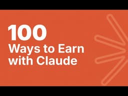 100 Ways to Earn With Claude AI - 55 Second Tour