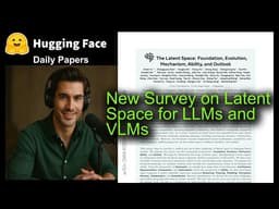 New Survey on Latent Space for LLMs and VLMs