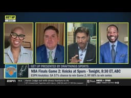 GET UP | Windhorst update latest on Knicks and Spurs starting lineup for Game 2 NBA Finals