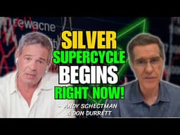 ✨ Silver & Gold To Reach A New All Time High Soon! | Andy Schectman & Don Durrett