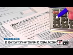 VIDEO: SC Senate votes against tax conformity bill, ending uncertainty for filers