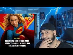 Supergirl Box Office Math Doesn’t Add Up: What’s The Breakeven Number?