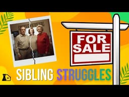 The Real Reason Siblings Fight When Selling a Parent's Home (It's Never About the House)