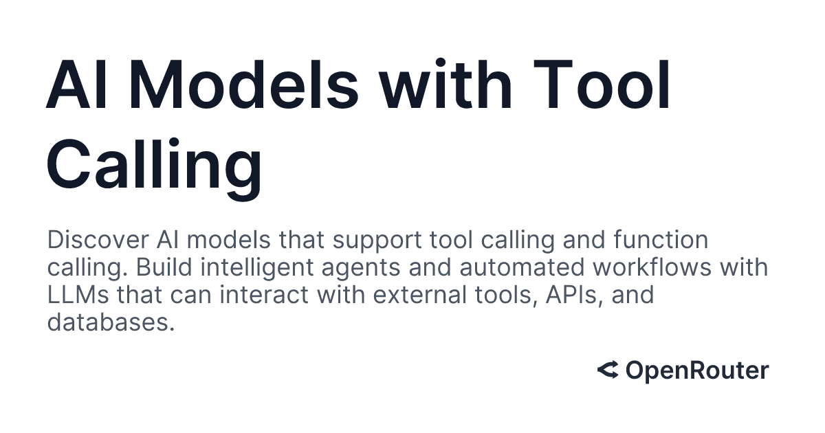 AI Models with Tool Calling | OpenRouter