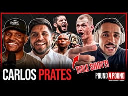 CARLOS PRATES | Ian Garry vs Islam, Michael Morales & UFC Title Run | Pound4Pound