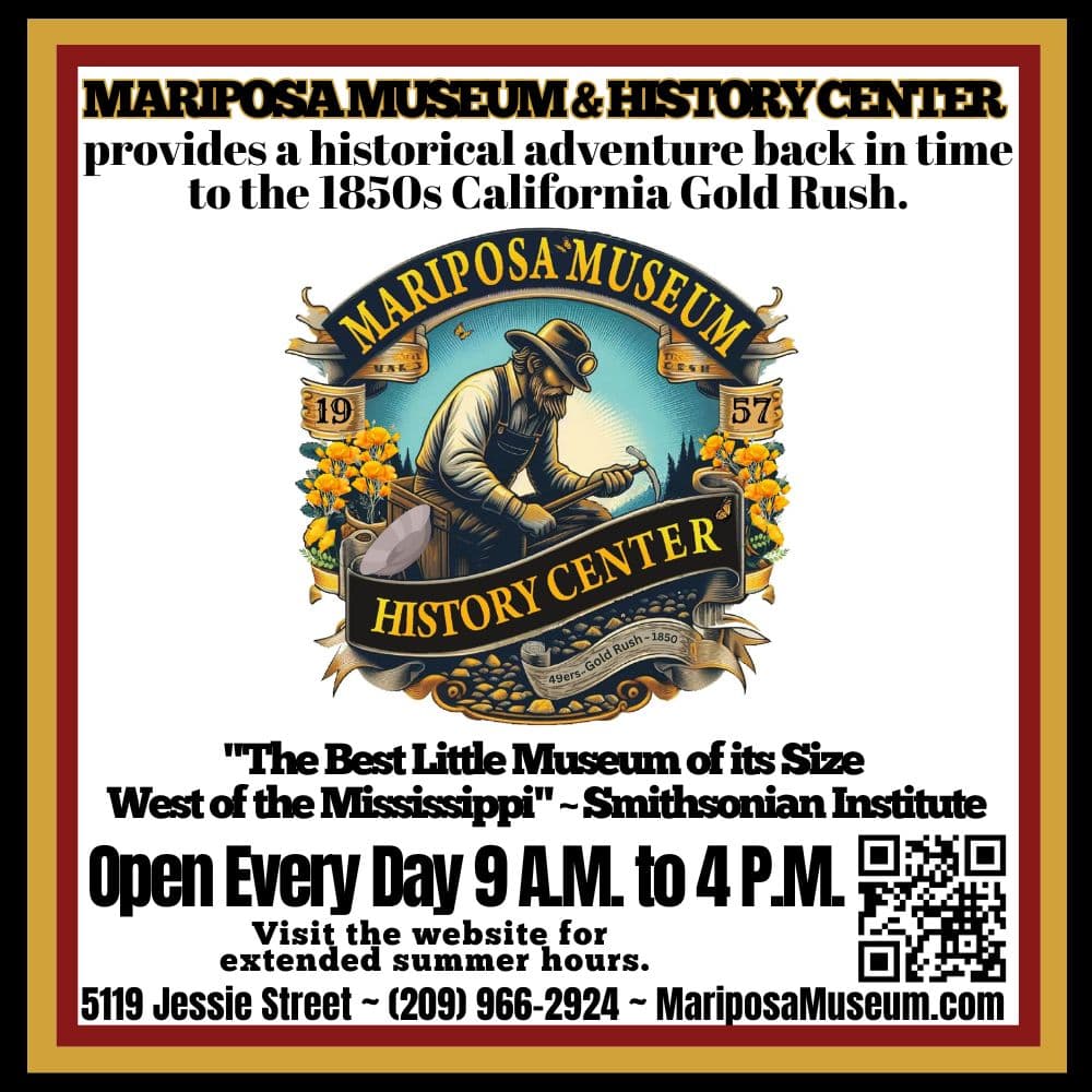 Mariposa Museum & History Center, Summer Hours
