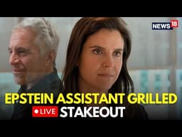 LIVE | New Names Surface in Epstein Files After Assistant Sarah Kellen's Shocking Revelation | N18G