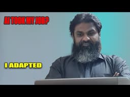 AI Took My Job? How I Adapted and Survived (2026 Guide)