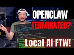 Claude's OpenClaw TERMINATION Explained! Time for Fully Local Ai?
