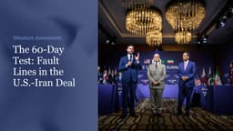 The 60-Day Test: Fault Lines in the U.S.-Iran Deal