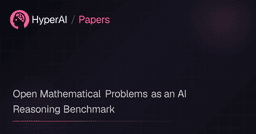 Open Mathematical Problems as an AI Reasoning ...
