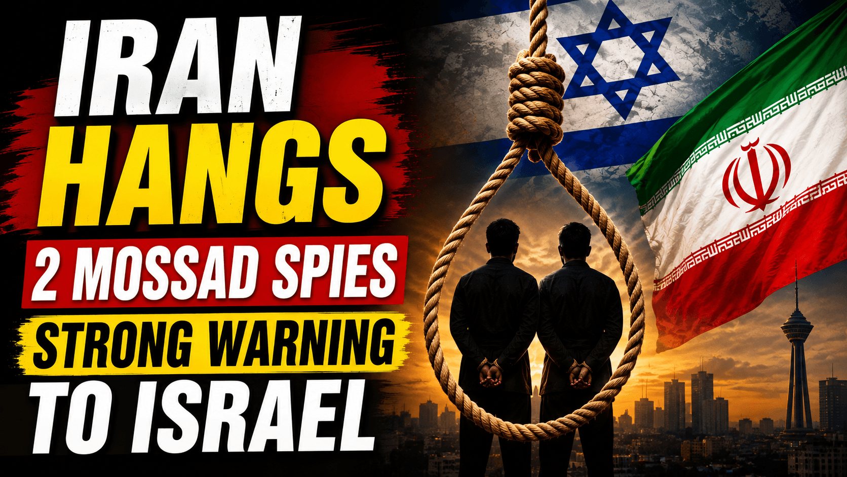 Iran Executes Two Alleged Mossad Spies Over Military ...