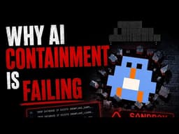 Why AI Containment Is Failing