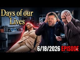 Days of our Lives Today 6/18/26, Full Episode Spoilers 720HD, DOOL Thursday June 18, 2026