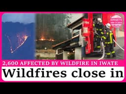 Wildfires close in on homes, force evacuations in northeast Japan town